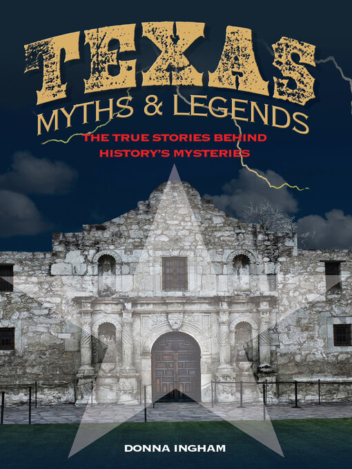 Title details for Texas Myths and Legends by Donna Ingham - Available
